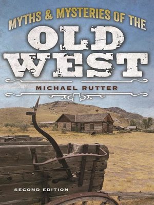 cover image of Myths and Mysteries of the Old West